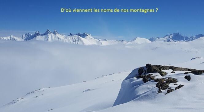 D’où viennent les noms de nos montagnes ? image article